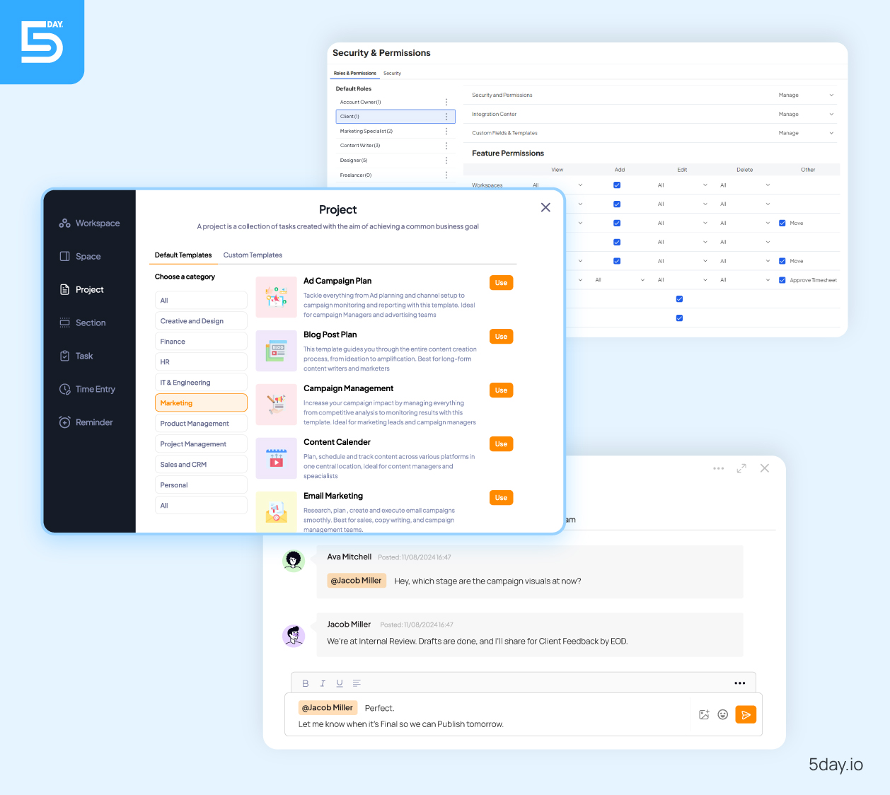 Roles and responsibilities, project templates, discussions in 5day.io