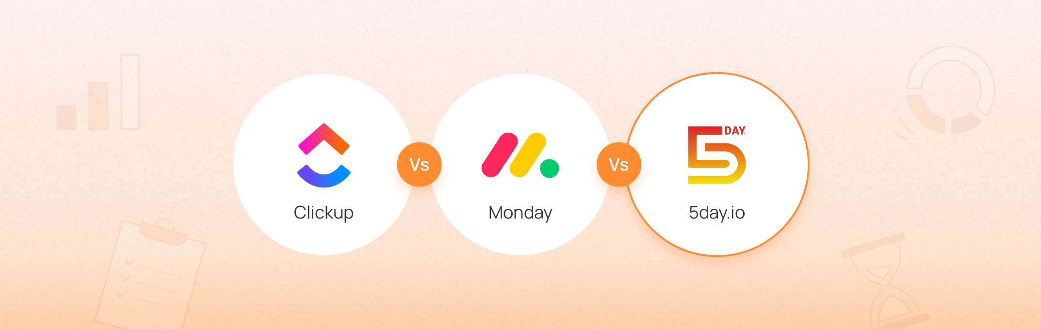 ClickUp vs Monday.com vs 5day.io