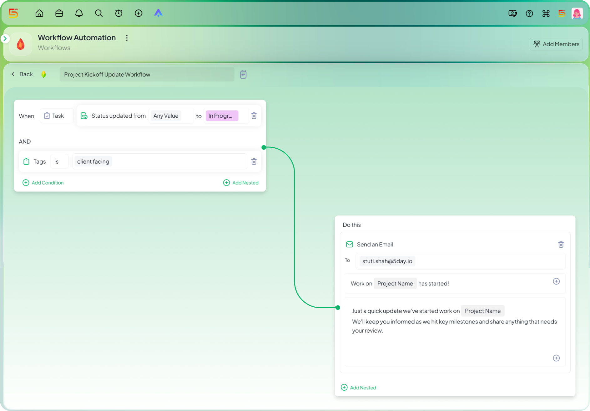 Keep the client posted when work starts automation in 5day.io