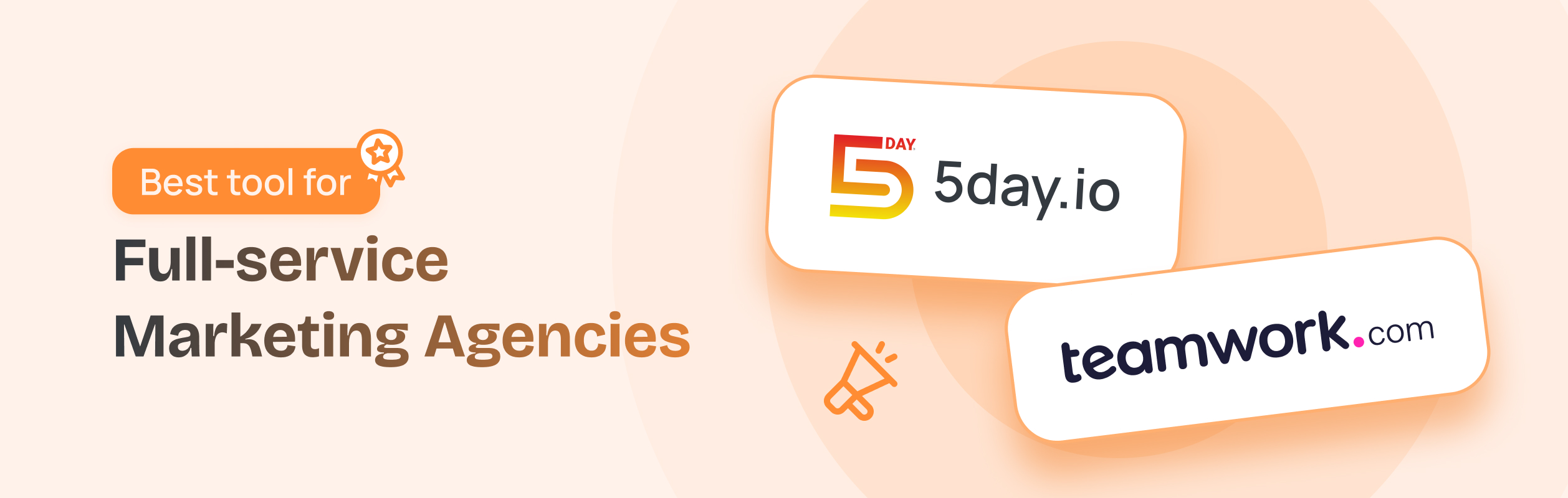 Best tool for Full-service Marketing Agencies