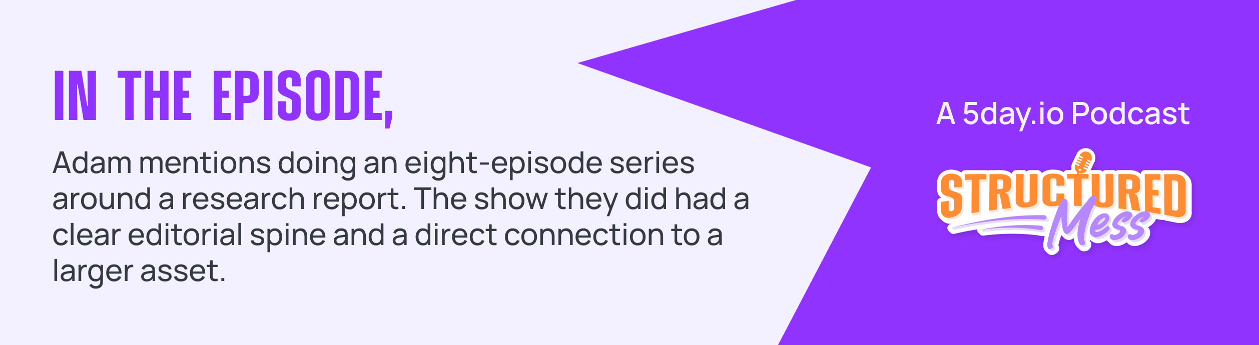 In the episode by Adam