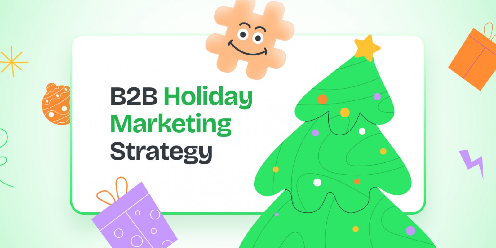 B2B Holiday Marketing Strategy